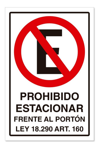Prohibido Estacionar Frente Al Portón Ley 30x20cm Metálico
