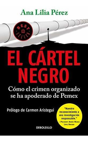 Libro El Cártel Negro: Cómo El Crimen Organizado Se Ha Apo
