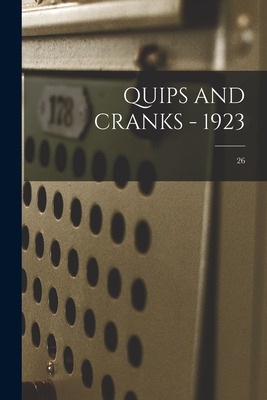 Libro Quips And Cranks - 1923; 26 - Anonymous