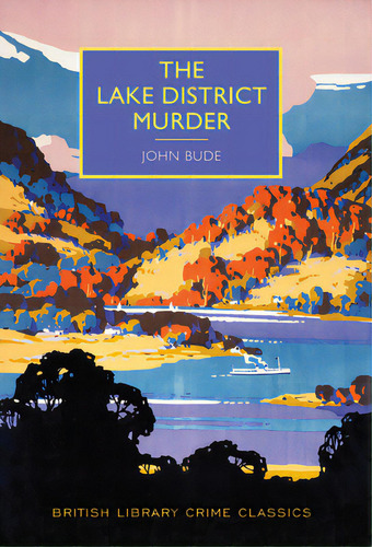 The Lake District Murder, De Bude, John. Editorial Poisoned Pen Pr, Tapa Blanda En Inglés