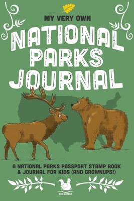 Libro My Very Own National Parks Journal: Outdoor Adventu...