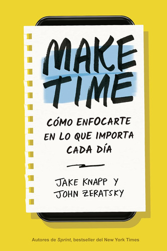 Make Time Jake Knapp Enfocarte