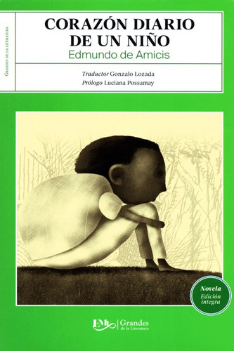 Corazon, Diario De Un Niño - Amicis, Edmundo De