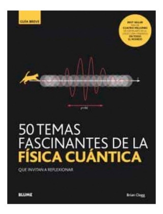 Libro Gb - 50 Temas Fascinantes De La Fisica Cuantica