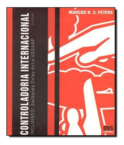 Controladoria Internacional: Controladoria Internacional, De Peters, Marcos. Editora Dvs, Capa Mole, Edição 1 Em Português