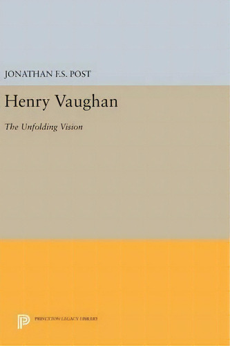 Henry Vaughan, De Jonathan F. S. Post. Editorial Princeton University Press, Tapa Dura En Inglés