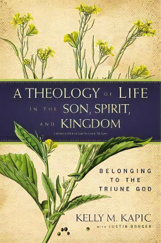 The God Who Gives : How The Trinity Shapes The Christian Story, De Kelly M. Kapic. Editorial Zondervan, Tapa Blanda En Inglés