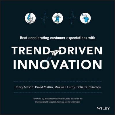Trend-driven Innovation - Henry Mason (paperback)