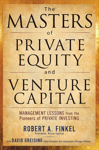 Libro The Masters Of Private Equity - Venture Capital Ingles