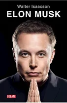 Comprar Libro Elon Musk De Walter Isaacson