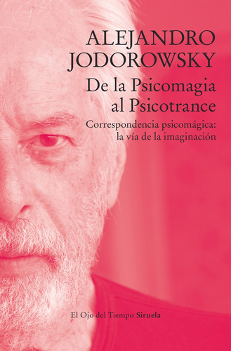 Libro De La Psicomagia Al Psicotrance