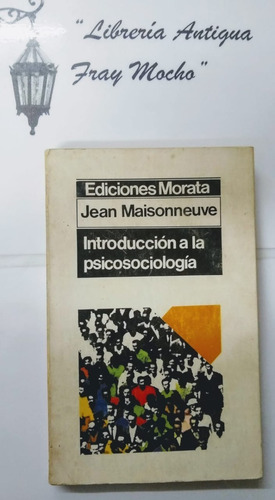 Introducción A La Psicosociología - Jean Maisonneuve