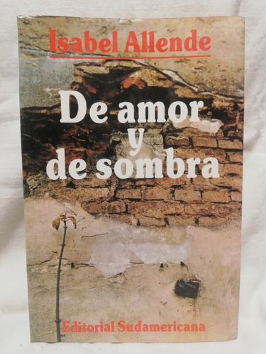 De Amor Y De Sombra, Isabel Allende, Sudamericana