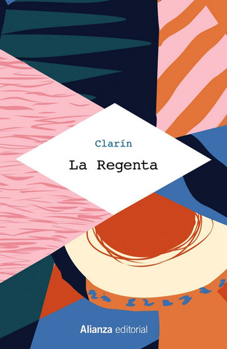 La Regenta, Leopoldo Alas Clarin, Alianza