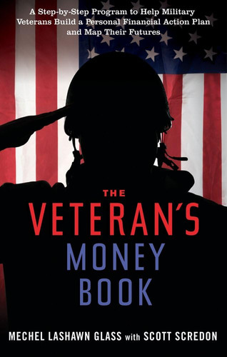 Libro: The Veteranøs Money Book: A Step-by-step Program To A