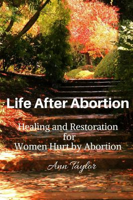 Libro Life After Abortion: Healing And Restoration For Wo...