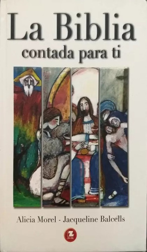 La Biblia Contada Para Ti