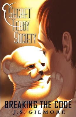 Libro Secret Teddy Society: Breaking The Code - Gilmore, ...