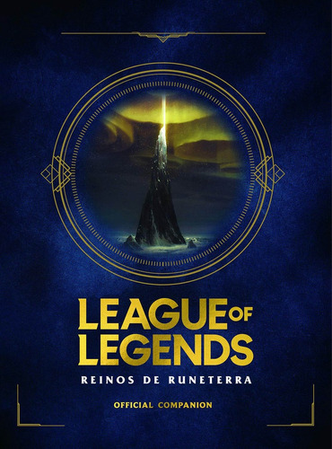 Libro League Of Legends. Reinos De Runaterra