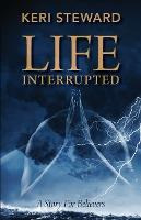 Libro Life Interrupted - Keri Steward