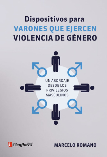 Dispositivos Para Varones Que Ejercen Violencia De Género