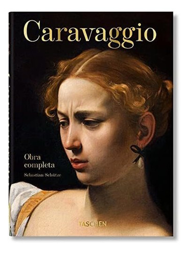 Book : Caravaggio. Obra Completa. 40th Ed. - Schutze,...