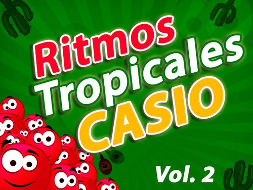 Ritmos Tropicales, Ritmos Cumbias Para Teclados Casio Vol.2