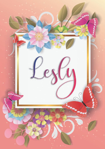 Libro: Lesly: Cuaderno De Notas A5 | Nombre Personalizado Le