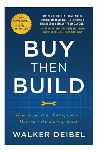 Libro: Compre Y Luego Construya: Cómo Los Emprendedores De A