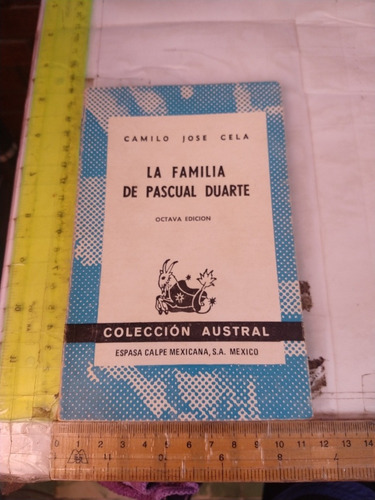 La Familia De Pascual Duarte Camilo José Cela Espasa-calpe