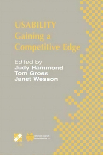 Usability : Gaining A Competitive Edge, De Judy Hammond. Editorial Springer-verlag New York Inc., Tapa Dura En Inglés