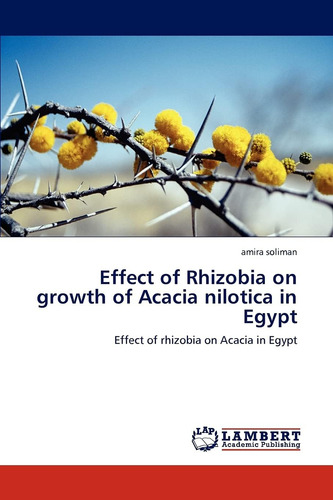 Libro: Effect Of Rhizobia On Growth Of Acacia Nilotica In Eg