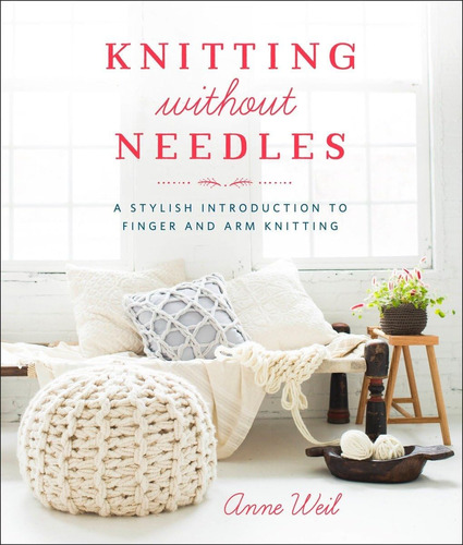 Libro Knitting Without Needles En Ingles