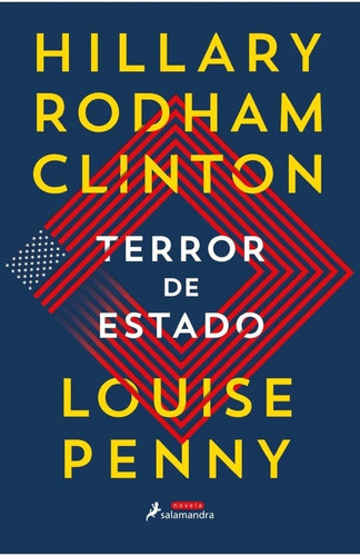 TERROR DE ESTADO, de HILLARY/PENNY LOUISE CLINTON. Editorial Salamandra en español