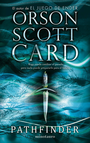 Pathfinder, de Card, Orson Scott. Serie Fuera de colección Editorial Minotauro México, tapa blanda en español, 2013