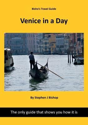 Libro Venice In A Day - Stephen Bishop