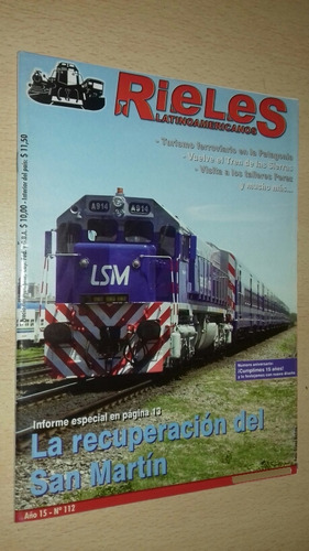 Ferrocarril: Revista Rieles N°112 Marzo 2007 La Recuperacion
