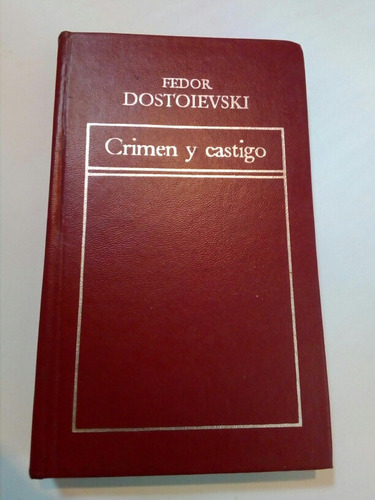 Fedor Dostoievski, Crimen Y Castigo Tomo 2