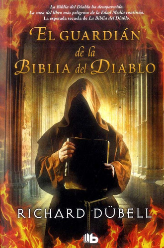 El guardian de la biblia del diablo, de Richard Dübell. Serie 9585999664, vol. 1. Editorial Penguin Random House, tapa blanda, edición 2018 en español, 2018