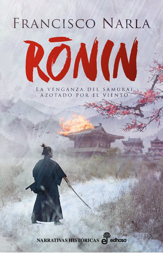 Ronin, De Narla, Francisco. Editorial Editora Y Distribuidora Hispano Americana, S.a., Tapa Dura En Español