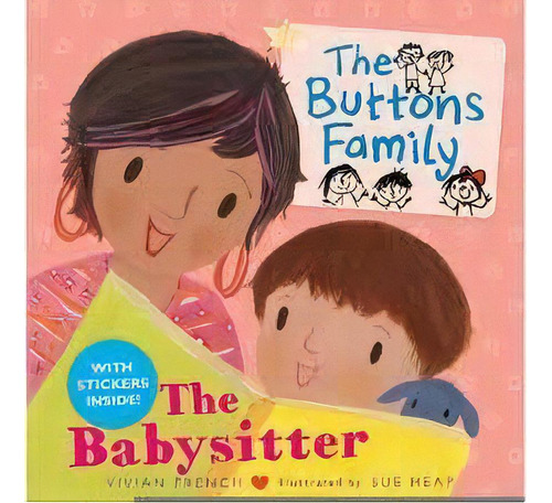 Buttons Family,the:the Babysistter - Walker - French, Vivian, De French, Vivian. Editorial Walker Books En Inglés, 2012