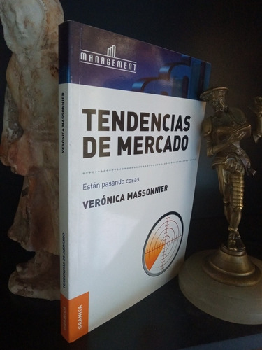 Tendencias De Mercado - Management - Verónica Massonnier