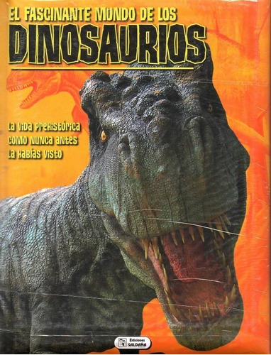 Dinosarios - El Fascinante Mundo