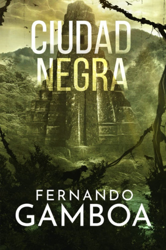 Libro Ciudad Negra -  Fernando Gamboa