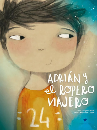 Libro: Adrian Y El Ropero Viajero. Martinez, Maria/delgado, 