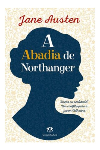 Livro: A Abadia De Northanger, Jane Austen, Ciranda Cultural