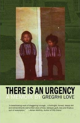 Libro There Is An Urgency - Gregrhi Arawn Love