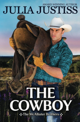 Libro:  The Cowboy (the Mcallister Brothers)