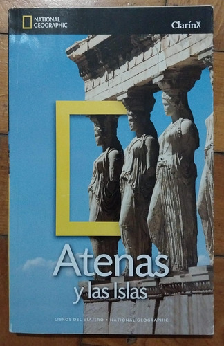 Atenas Y Las Islas - Joanna Kakissis - National Geographic