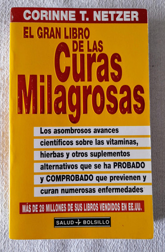 El Gran Libro De Las Curas Milagrosas - Corinne T Netzer 